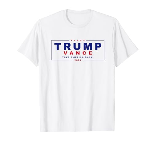 Trump Vance 2024 Donald Trump J.D. Vance Take America Back T-Shirt