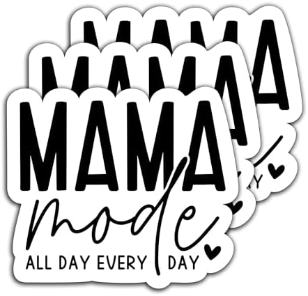(3Pcs) Mama Mode All Day Every Day Sticker Mom Stickers Funny Mom Life Sticker Waterproof Vinyl Decal Gifts for Mom Mama Grandma Decorate Books Laptops Cups Water Bottles Tumblers, Size 3 x 2.5 Inch