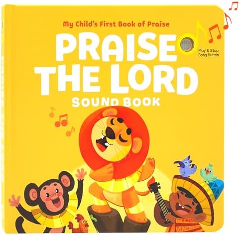 Praise The Lord - Christian Sound Book, Sing Along Bible Songs | Christening, Dedication, Baptism Gifts for Boys, Girls, Kids, Babies | Religious Toys, Interactive Music Books for Toddlers