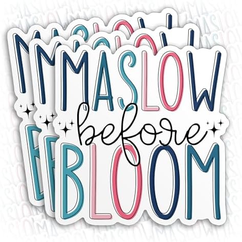 (3Pcs) Maslow Before Bloom Sticker Mental Health Self Love 2" Waterproof Vinyl Decal Sticker for Laptop Water Bottle Hard Hat Cup Cars Decals Gift for Her Him Adults 2 Inches