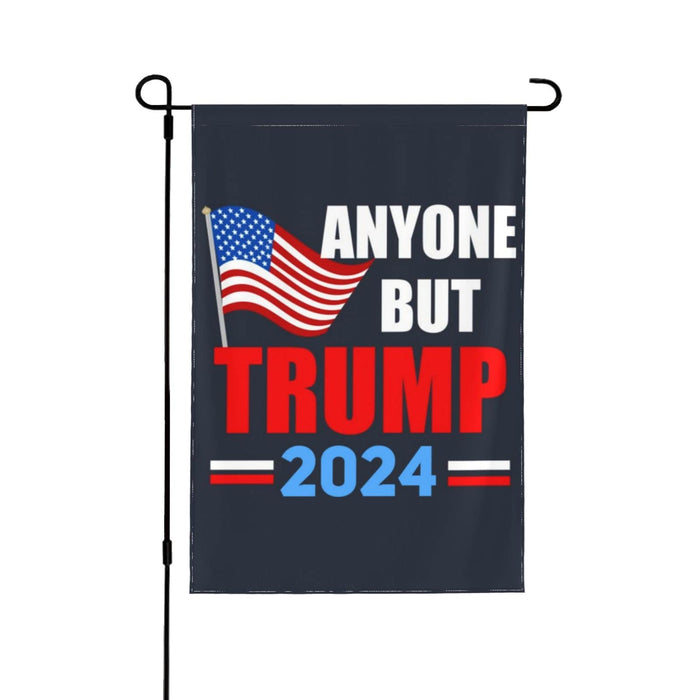 12x18 Anti Trump Garden Flag Double Sided Anyone But Trump 2024 Yard Flag Fuck Trump Impeach Trump House Flag Without Flag Stand