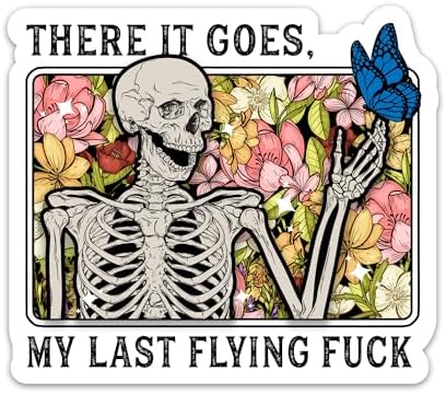 (3PCs) There It Goes My Last Flying F*ck Sticker, Funny Meme Sarcastic Skeleton Sticker, Halloween Skull Butterfly Waterproof Vinyl Stickers for Laptop Phone Water Bottle (3 Inches)