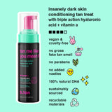 b.tan Dark Self Tanner | Tan Me Like You Mean It - Fast, 1 Hour Sunless Tanner Mousse, No Gimmicks, No Fake Tan Smell, No Added Nasties, Vegan, Cruelty & Paraben Free, 6.7 Fl Oz