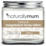 NaturallyMum Magnesium Body Lotion | Support for Sleep, Heart, Bone, Nerve, Gut and Muscle Health | Topical Cream Safe for Kids | Vanilla | 4fl oz