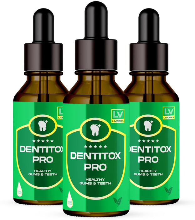 LIVORKA 3 Pack - Dentitox - Dentitox Pro Drops for Teeth and Gums 3 Bottle for 90 Days, Dentitox Pro Healthy Gums Teeth, Dentitox Drops, Dentitoxpro for Gums and Teeth, Dentitox Gum Drops.