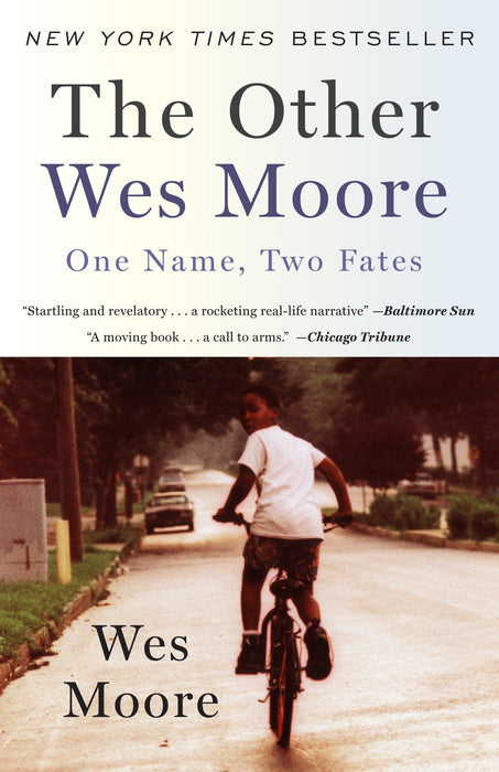 The Other Wes Moore: One Name, Two Fates (One World Essentials)