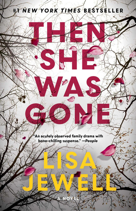 Then She Was Gone: A Novel