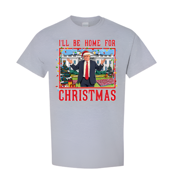 President Donald Trump Shirt I'll Be Home For CHRISTMAS WIN MAGA TRUMP 47 2024, Gray (Regular 5XL)