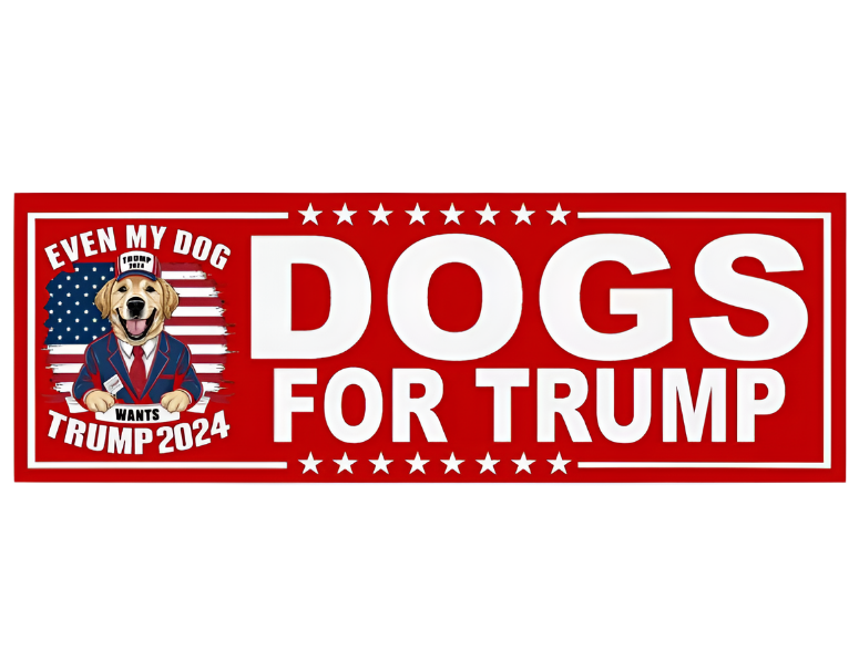 DOGS for Trump Bumper Sticker or Magnet MAGA Trump Make America Great Again - Bumper Sticker- 20" x 7"