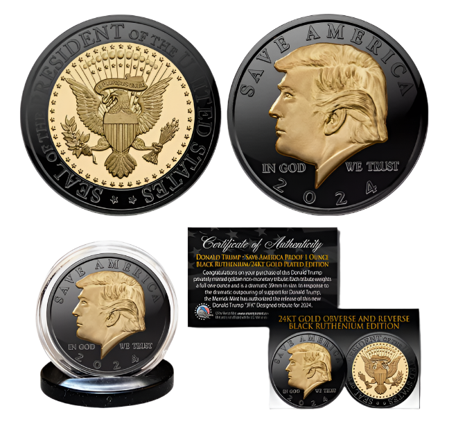 DONALD TRUMP Save America 2024 Proof BLACK RUTHENIUM & 24K GOLD 1 OZ. Coin USA