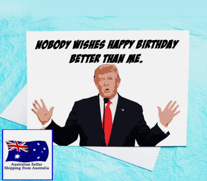 Donald Trump Funny Birthday Card KimWestARt