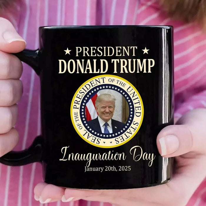 Donald Trump Inauguration Day 2025 Coffee Mug, Donald Trump 47th US President