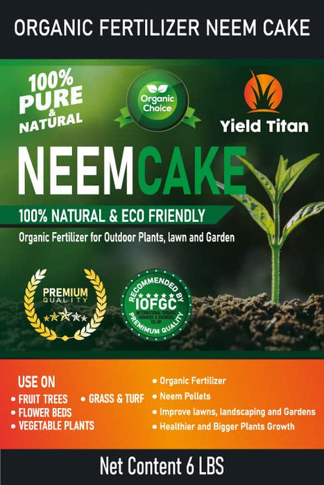 Yield Titan Premium Neem Cake, Natural Fertilizer for Gardening and Soil Amendment (6LB)